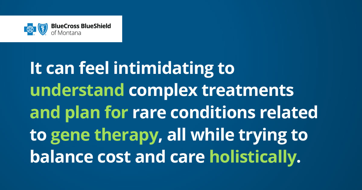 Blue Cross and Blue Shield of Montana - Gene-Therapy